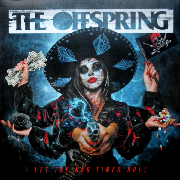 The Offspring - Let The Bad Times Roll