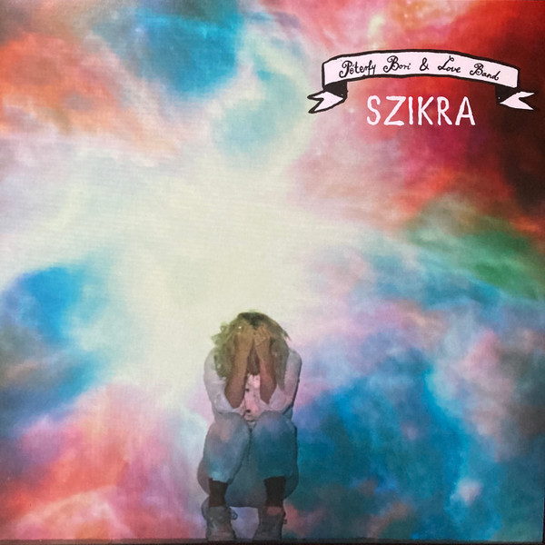 Péterfy Bori & Love Band - Szikra