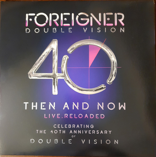 Foreigner - Double Vision: Then And Now Live.Reloaded