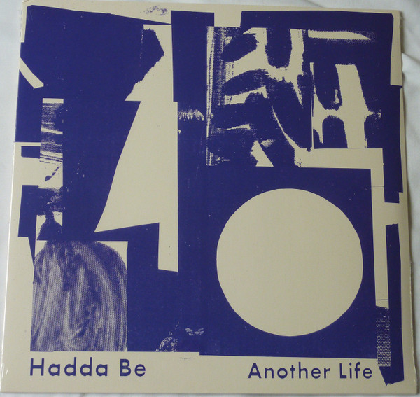 Hadda Be - Another Life