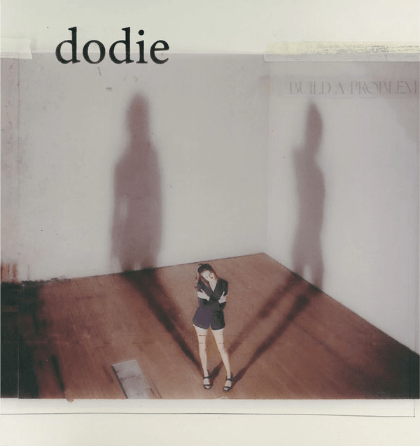 Dodie - Build A Problem