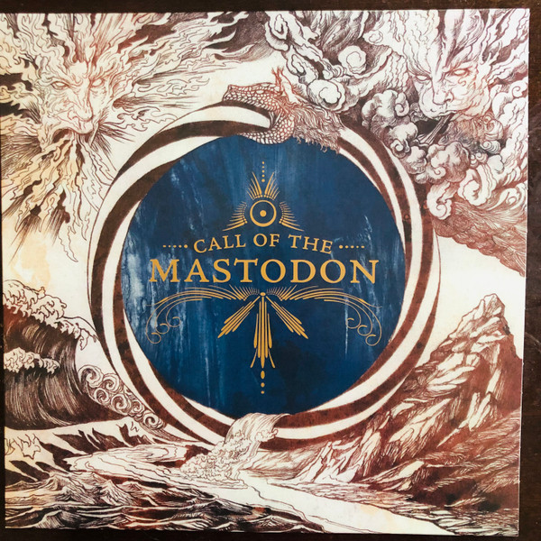 Mastodon - Call Of The Mastodon