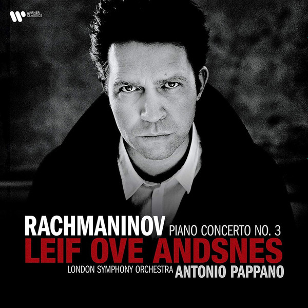 Sergei Vasilyevich Rachmaninoff, Leif Ove Andsnes, London Symphony Orchestra, Antonio Pappano - Piano Concerto No. 3