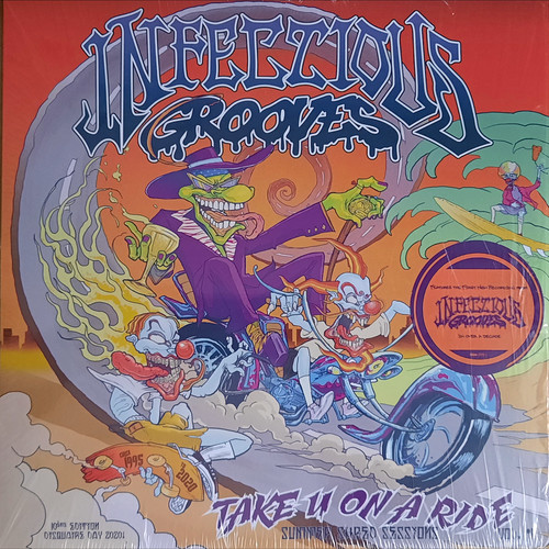 Infectious Grooves - Take U On A Ride - Summer Shred Sessions, Vol.1