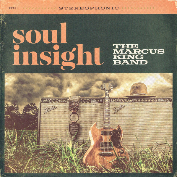 The Marcus King Band - Soul Insight