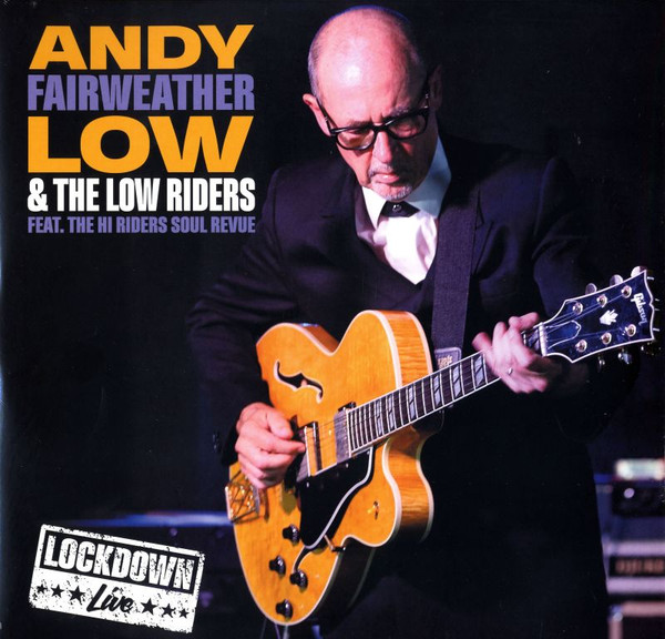 Andy Fairweather-Low And The Lowriders - Lockdown Live