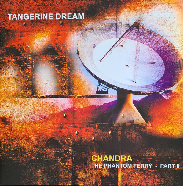 Tangerine Dream - Chandra (The Phantom Ferry - Part II)