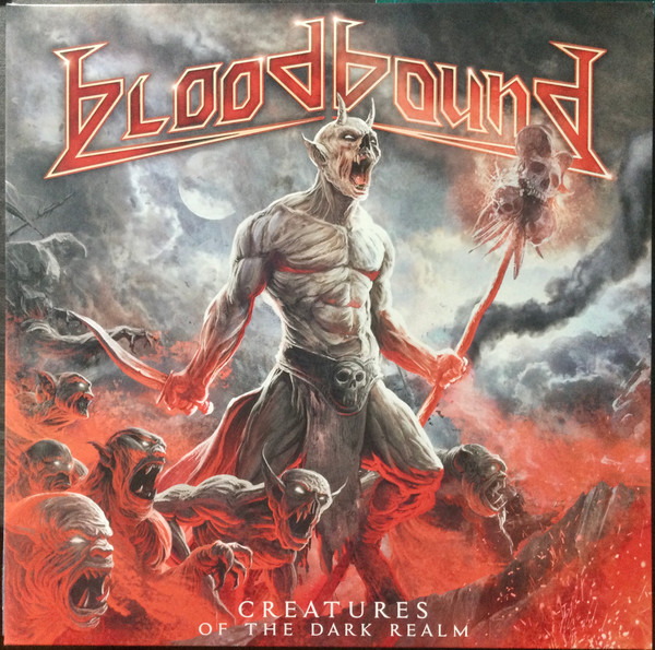 Bloodbound - Creatures Of The Dark Realm