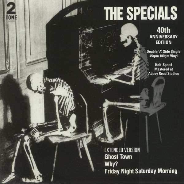 The Specials - Ghost Town / Why? / Friday Night, Saturday Morning