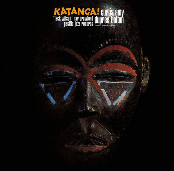 Curtis Amy, Dupree Bolton - Katanga!