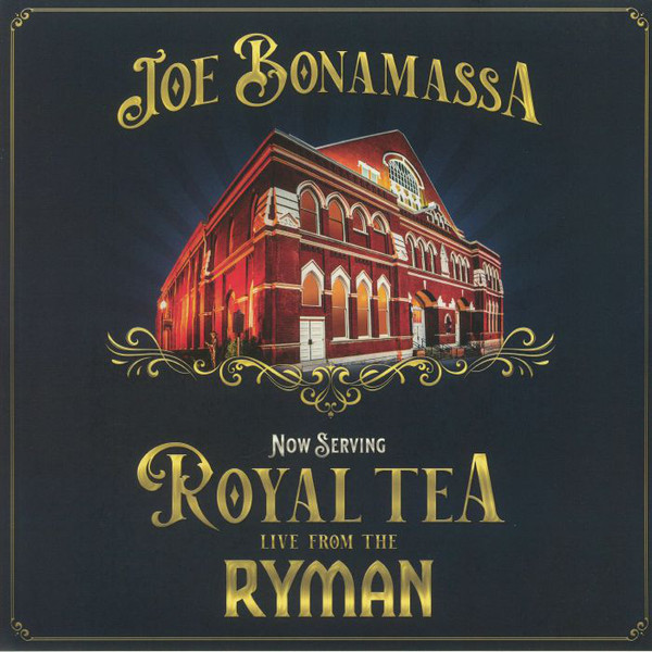 Joe Bonamassa - Now Serving: Royal Tea Live From The Ryman