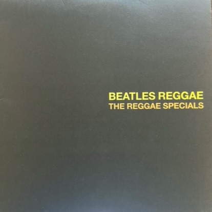 The Reggae Specials - Beatles Reggae