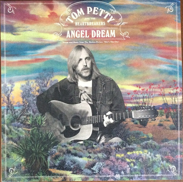 Tom Petty And The Heartbreakers - Angel Dream (Songs And Music From The Motion Picture "She's The One")