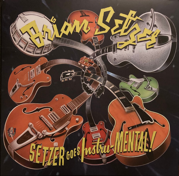 Brian Setzer - Setzer Goes Instru-Mental!