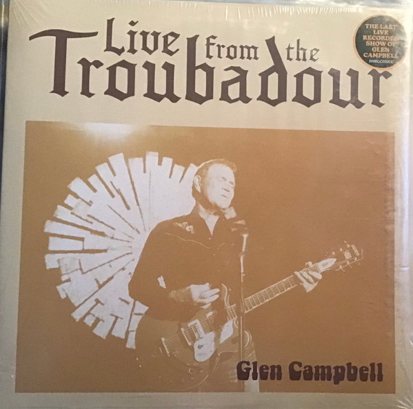 Glen Campbell - Live From The Troubadour