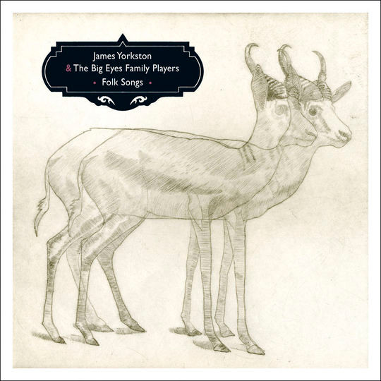 James Yorkston, The Big Eyes Family Players - Folk Songs