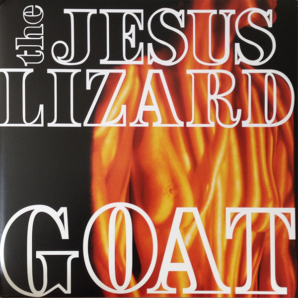 The Jesus Lizard - Goat