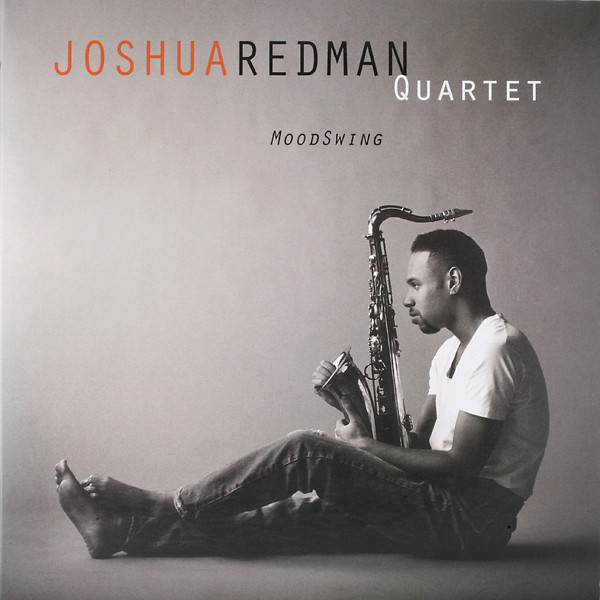 Joshua Redman Quartet - MoodSwing