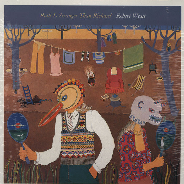 Robert Wyatt - Ruth Is Stranger Than Richard