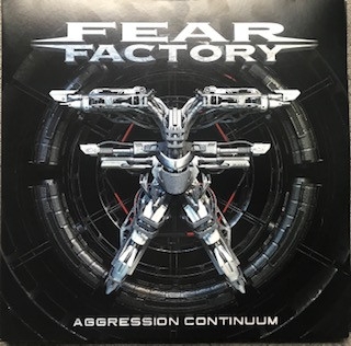 Fear Factory - Aggression Continuum