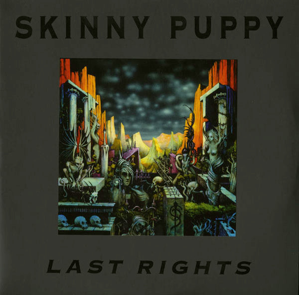 Skinny Puppy - Last Rights