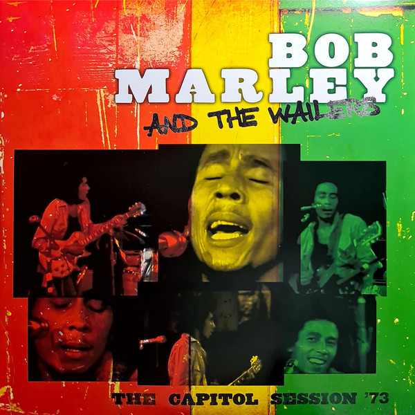 Bob Marley & The Wailers - The Capitol Session '73