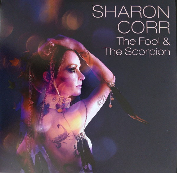 Sharon Corr - The Fool & The Scorpion