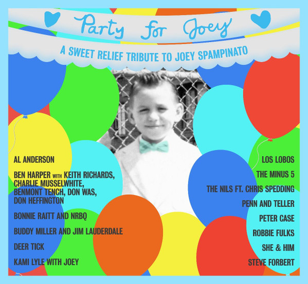 Various - Party For Joey - A Sweet Relief Tribute To Joey Spampinato