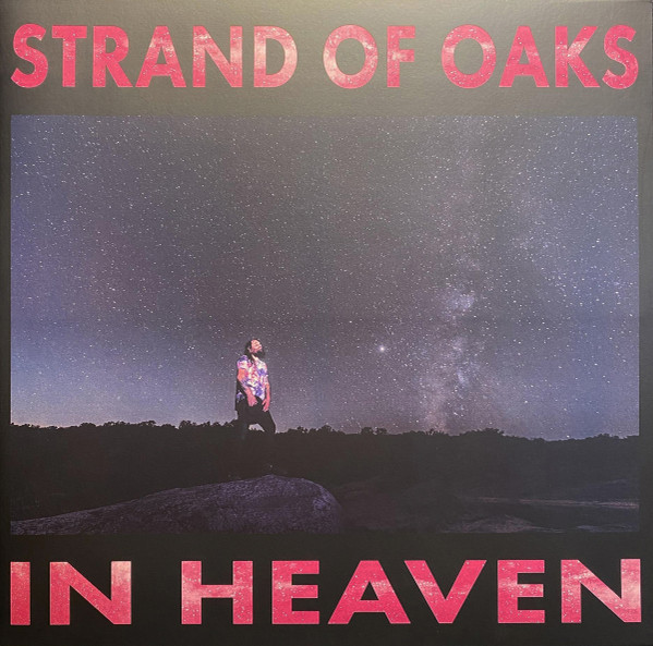 Strand Of Oaks - In Heaven