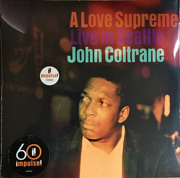 John Coltrane - A Love Supreme: Live In Seattle