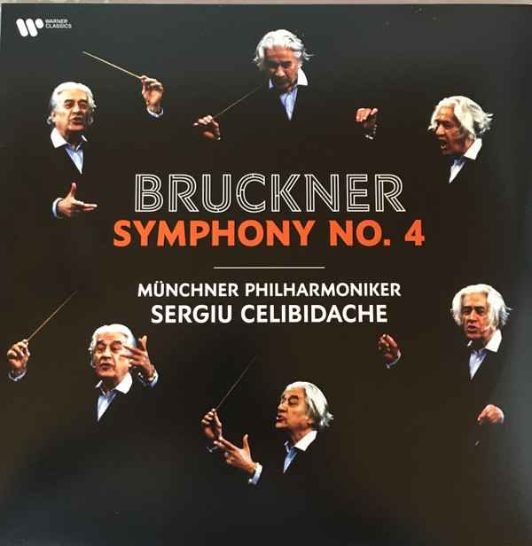 Anton Bruckner, Münchner Philharmoniker, Sergiu Celibidache - Symphony No. 4