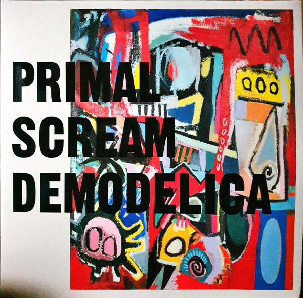 Primal Scream - Demodelica