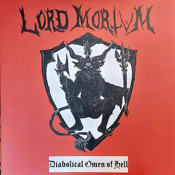 Lord Mortvm - Diabolical Omen of Hell