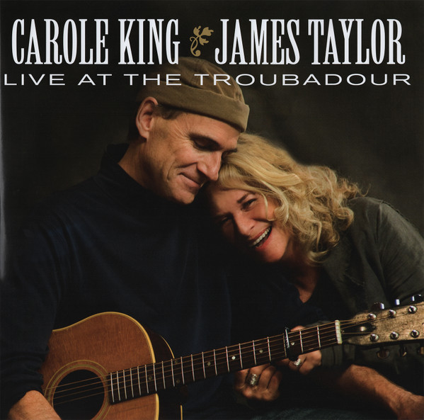 Carole King, James Taylor (2) - Live At The Troubadour