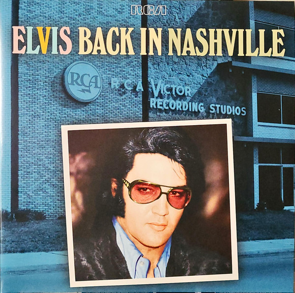 Elvis Presley - Elvis Back In Nashville