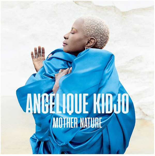 Angélique Kidjo - Mother Nature