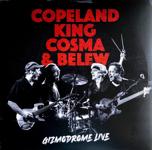 Stewart Copeland, Mark King, Vittorio Cosma, Adrian Belew - Gizmodrome Live