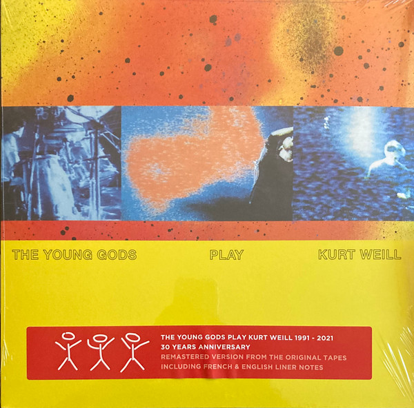 The Young Gods - The Young Gods Play Kurt Weill