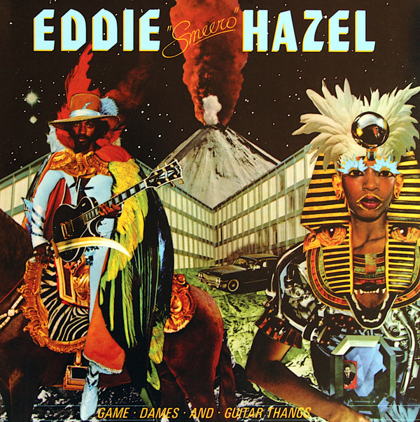 Eddie Hazel - Game, Dames and Guitar Thangs