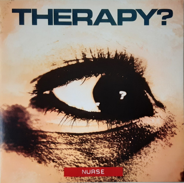 Therapy? - Nurse