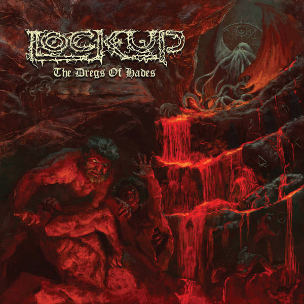 Lock Up (2) - The Dregs Of Hades