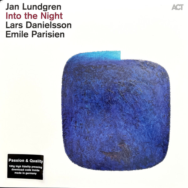 Jan Lundgren, Lars Danielsson (3), Emile Parisien - Into the Night