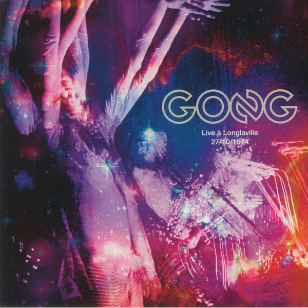 Gong - Live À Longlaville 27/10/1974