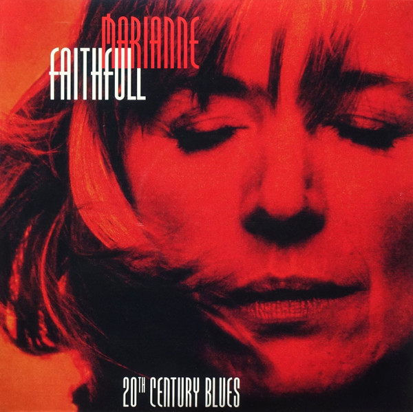 Marianne Faithfull - 20th Century Blues