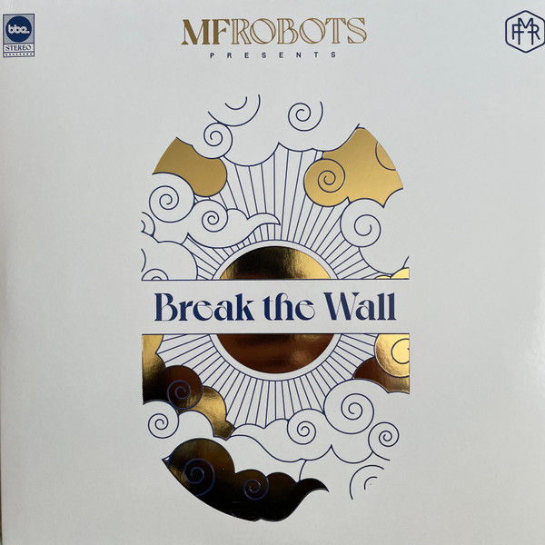 MF Robots - Break The Wall