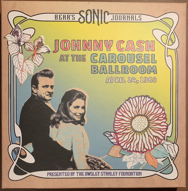 Johnny Cash - At The Carousel Ballroom - April 24, 1968