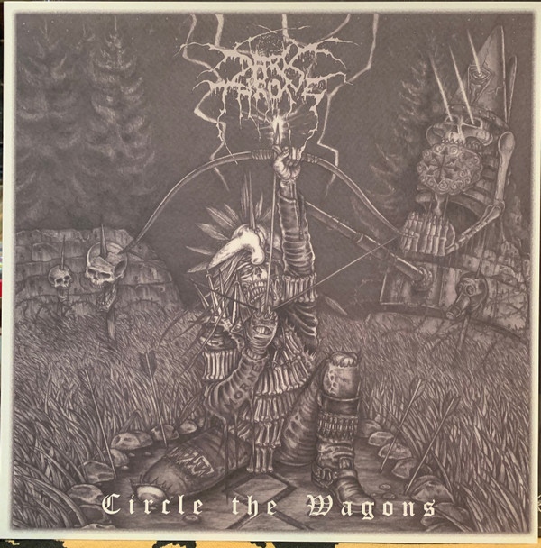 Darkthrone - Circle The Wagons