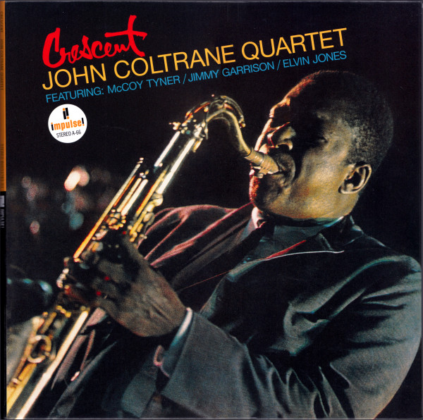 The John Coltrane Quartet - Crescent