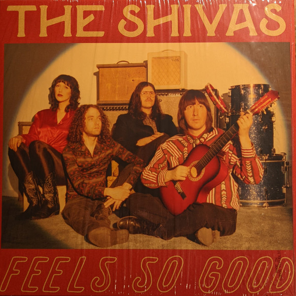 The Shivas - Feels So Good // Feels So Bad