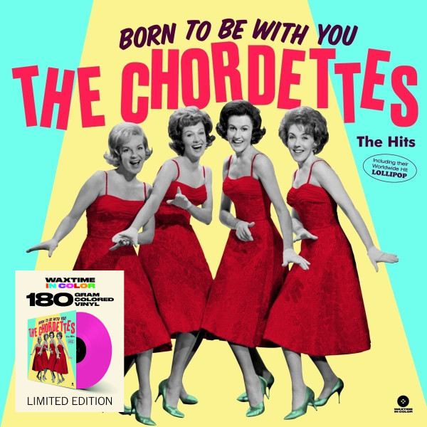 The Chordettes - Born To Be With You – The Hits